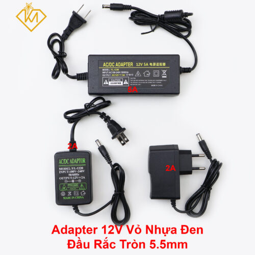 Adapter 12V - 5A - 60W và Adapter 12V - 2A - 24W đầu nguồn tròn 5.5mm